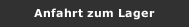 Anfahrt zum Lager